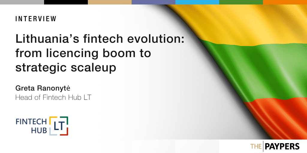 Lithuania’s fintech evolution: from licencing boom to strategic scaleup
